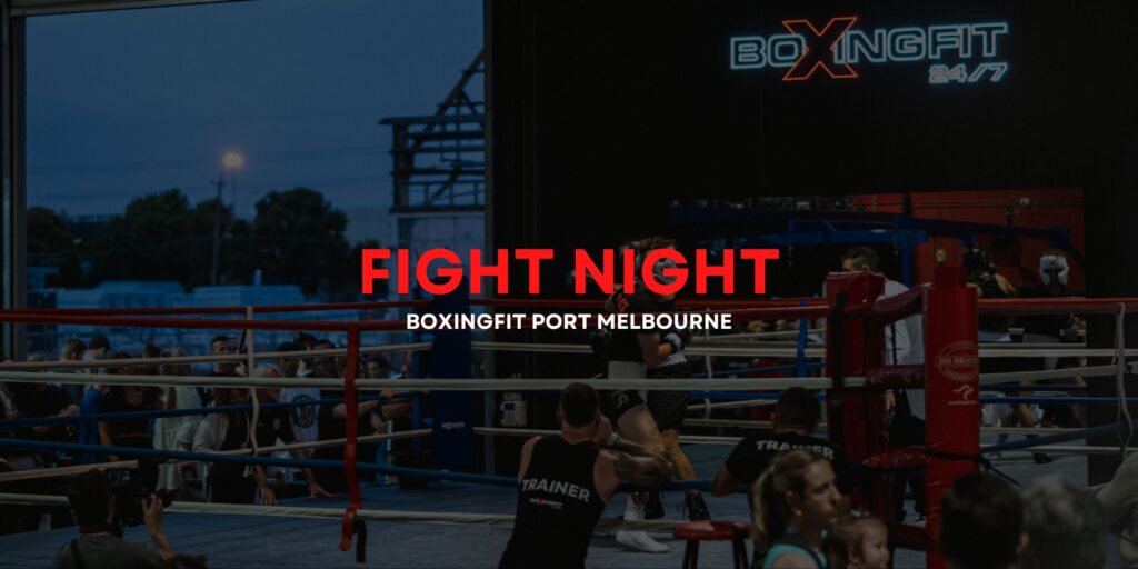 BoxingFit Fight Night Event Port Melbourne